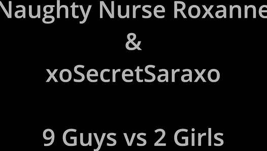 NaughtyNurseRoxanne - 9 Guys vs 2 Girls Gang Bang [6639820bdbed3]