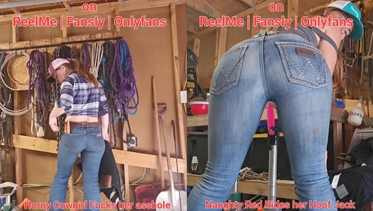 NaughtyRedFarmgirl - Naughty Redhead Cowgirl Fucks asshole Using farrier tool gaping asshole! (1920p30)