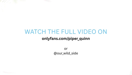 Piper Quinn - Video Leaks #16